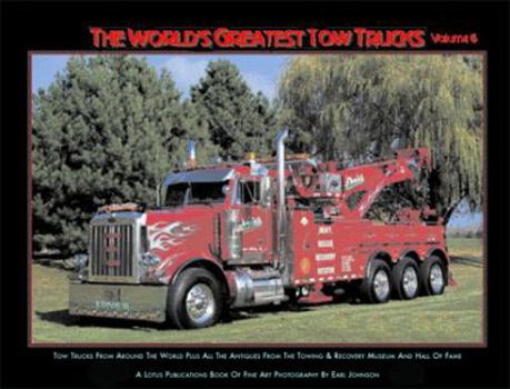 Paperback The World's Greatest Tow Trucks (The World's Greatest Trucks) Book