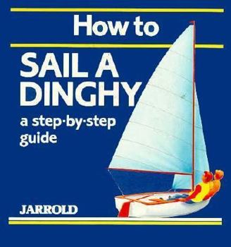 Paperback How to Sail a Dinghy Book