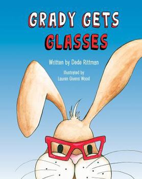 Hardcover Grady Gets Glasses Book