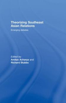 Paperback Theorizing Southeast Asian Relations: Emerging Debates Book