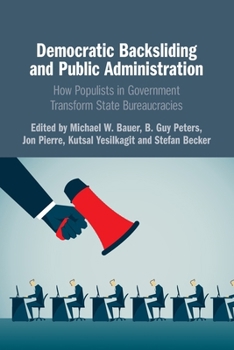 Paperback Democratic Backsliding and Public Administration Book