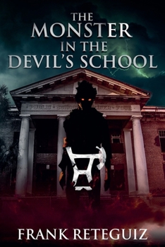 Paperback The Monster in the Devil's School Book