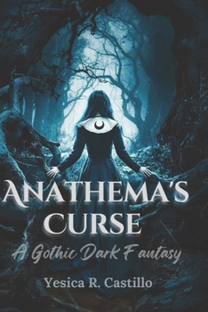 Paperback Anathema's Curse: A Gothic Dark Fantasy Book