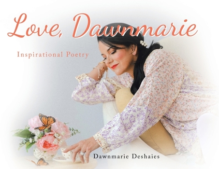 Paperback Love, Dawnmarie: Inspirational Poetry Book