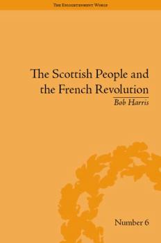 Hardcover The Scottish People and the French Revolution Book