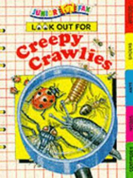 Paperback Junior Funfax Look Out for Creepy Crawlies (Junior Funfax) Book