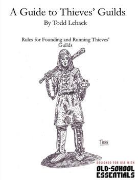 Paperback A Guide to Thieves' Guilds Book