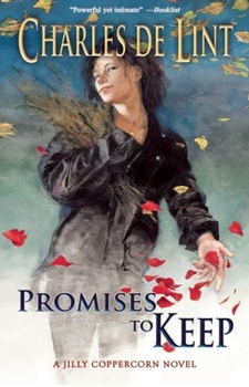 Promises to Keep - Book #12 of the Newford