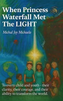 When Princess Waterfall Met The LIGHT
