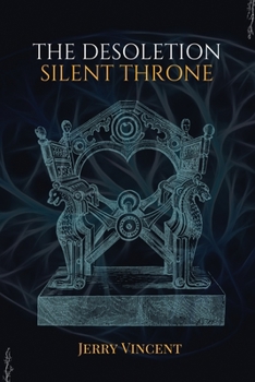 Paperback The Desoletion Silent Throne Book