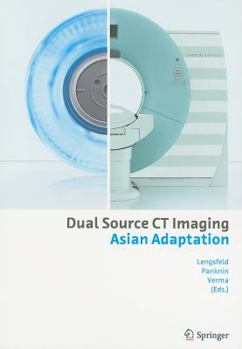 Paperback Dual Source CT Imaging: Asian Adaptation Book