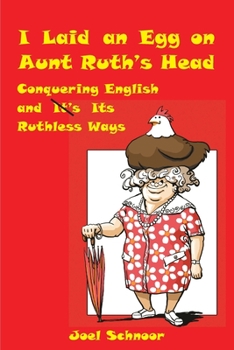 Paperback I Laid an Egg on Aunt Ruth's Head Book