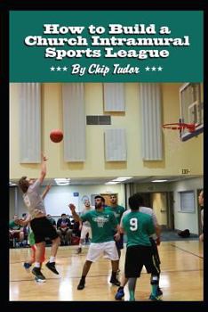 Paperback How to Build a Church Intramural Sports League Book