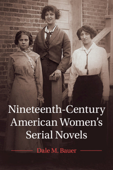Hardcover Nineteenth-Century American Women's Serial Novels Book