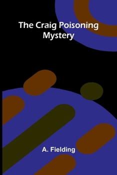 Paperback The Craig Poisoning Mystery Book