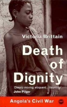 Paperback Death of Dignity: Angola's Civil War Book