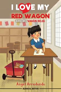 Paperback I Love My Red Wagon: Amo mi vagón rojo Book