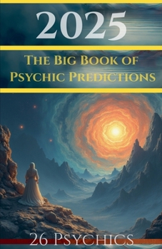 Paperback 2025 The Big Book of Psychic Predictions Book