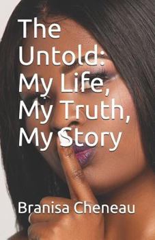 Paperback The Untold: My Life, My Truth, My Story Book