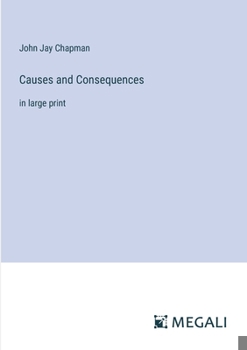 Paperback Causes and Consequences: in large print Book