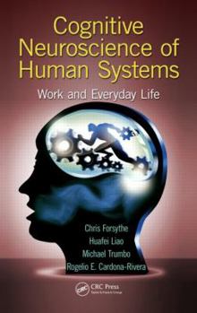 Hardcover Cognitive Neuroscience of Human Systems: Work and Everyday Life Book