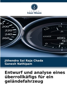 Paperback Entwurf und analyse eines überrollkäfigs für ein geländefahrzeug [German] Book
