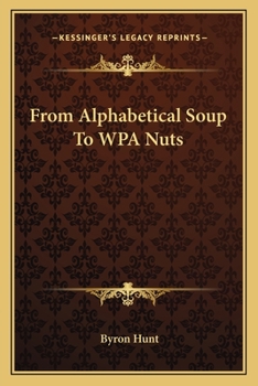 Paperback From Alphabetical Soup To WPA Nuts Book