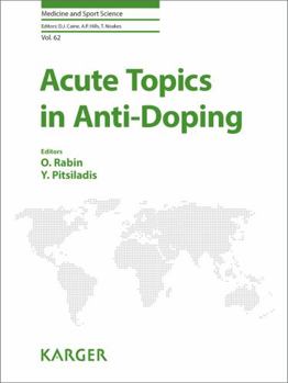 Hardcover Acute Topics in Anti-Doping (Medicine and Sport Science) Book