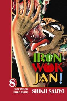 Iron Wok Jan Volume 8 (Iron Wok Jan (Graphic Novels)) - Book #8 of the Iron Wok Jan