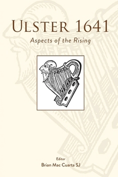 Paperback Ulster 1641: Aspects of the Rising Book