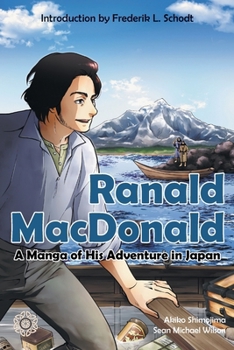 Paperback Ranald MacDonald: A Manga of His Adventure in Japan Book