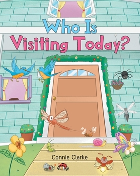 Paperback Who Is Visiting Today? Book