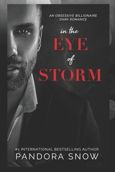 Paperback In The Eye Of Storm: An Obsessive Billionaire Dark Romance Book