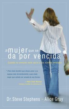 Paperback La mujer que se da por vencida/The Walk Out Woman (Spanish Edition) [Spanish] Book