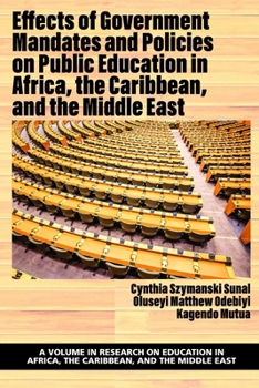 Hardcover Effects of Government Mandates and Policies on Public Education in Africa, the Caribbean, and the Middle East Book