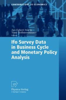 Paperback Ifo Survey Data in Business Cycle and Monetary Policy Analysis Book