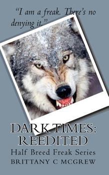 Paperback Dark Times: Reedited Book