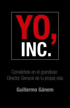 Paperback Yo, Inc. (Spanish Edition) Book