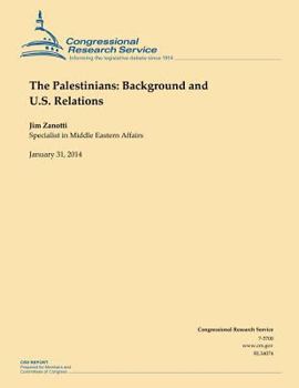 Paperback The Palestinians: Background and U.S. Relations Book