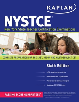 Paperback Kaplan NYSTCE: Complete Preparation for the Last, Ats-W, and Multi-Subject CST Book