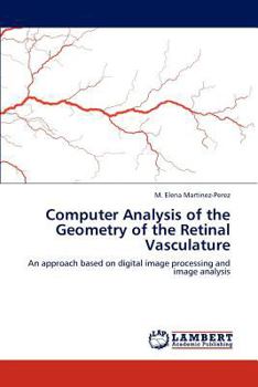 Paperback Computer Analysis of the Geometry of the Retinal Vasculature Book