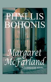 Paperback Margaret McFarland: A 73 Windsor Novel Book