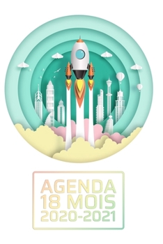 Paperback Agenda 2020 - 2021 18 Mois: D?coller dans l'espace - Parfait pour les affaires - Janvier 2020 - juin 2021 - Planificateur - Calendrier quotidien d [French] Book