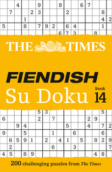 Paperback The Times Fiendish Su Doku: Book 14: 200 Challenging Puzzles from the Times Book