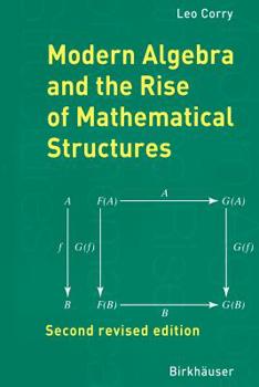 Paperback Modern Algebra and the Rise of Mathematical Structures Book