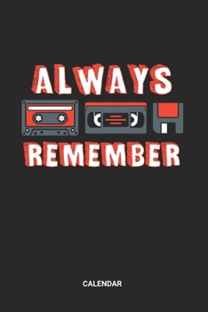 Calendar: Retro 80s 90s Electronics Tape Cassette Themed Weekly and Monthly Calendar Planner (6x9 inches) ideal as a fun gift to a nostalgist, a retro ... and nineties or for geeks, nerds or hipsters.