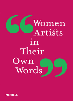 Hardcover Women Artists in Their Own Words Book