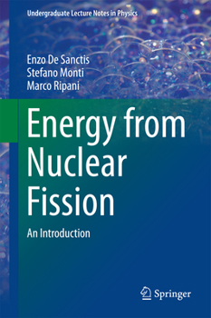 Hardcover Energy from Nuclear Fission: An Introduction Book
