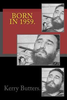 Paperback Born in 1959. Birthday Nostalgia. Book