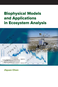Paperback Biophysical Models and Applications in Ecosystem Analysis Book